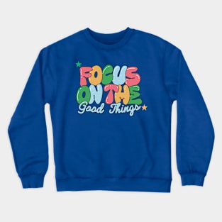 Good vibes Crewneck Sweatshirt